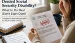 Person holding a denied Social Security Disability letter with notes outlining the SSDI appeals process and next steps after a disability claim denial.